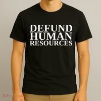 Defund Human Resources Funny T-Shirt thumb 3
