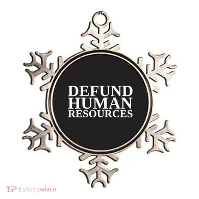Defund Human Resources Funny Ornament