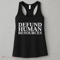 Defund Human Resources Funny Women's Tank Top thumb 3