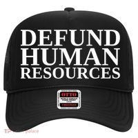Defund Human Resources Funny Hat thumb 0