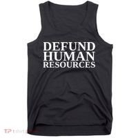 Defund Human Resources Funny Tank Top thumb 0