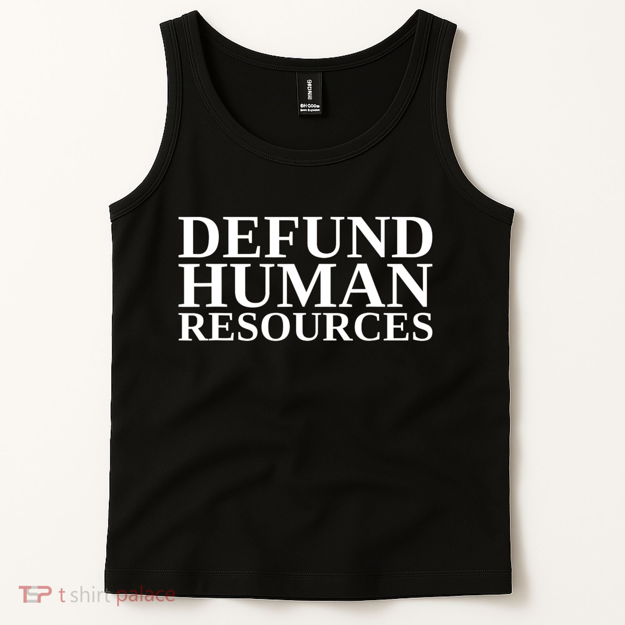 Defund Human Resources Funny Tank Top