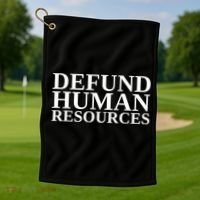 Defund Human Resources Funny Golf Towel thumb 1