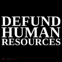 Defund Human Resources Funny Kids Hoodie thumb 5