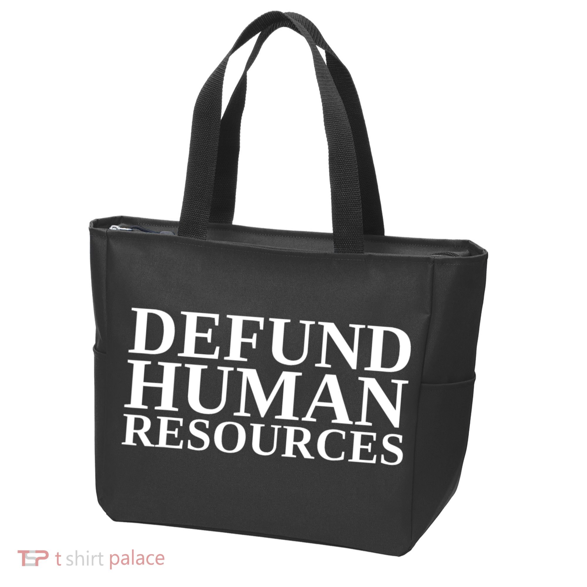Defund Human Resources Funny Tote Bag