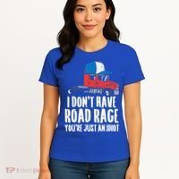 Dont Have Road Rage Idiot Truck Funny Trucker Driver Gift Women's T-Shirt thumb 4