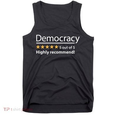 Democracy Highly Recommend Funny Five 5 Rating Stars Tank Top