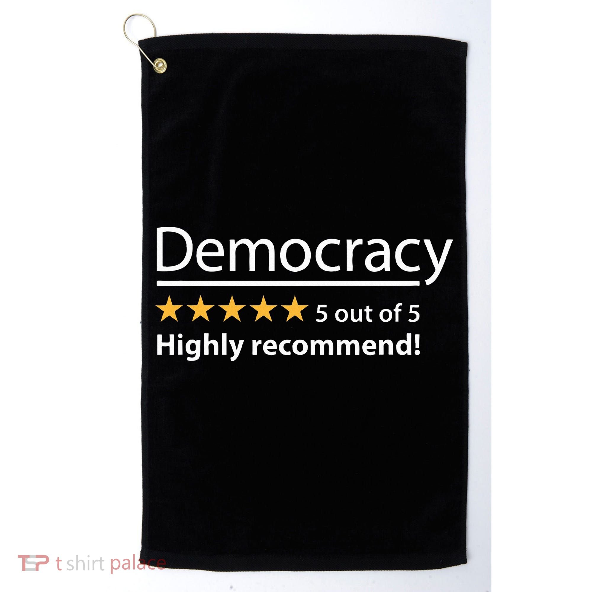 Democracy Highly Recommend Funny Five 5 Rating Stars Golf Towel