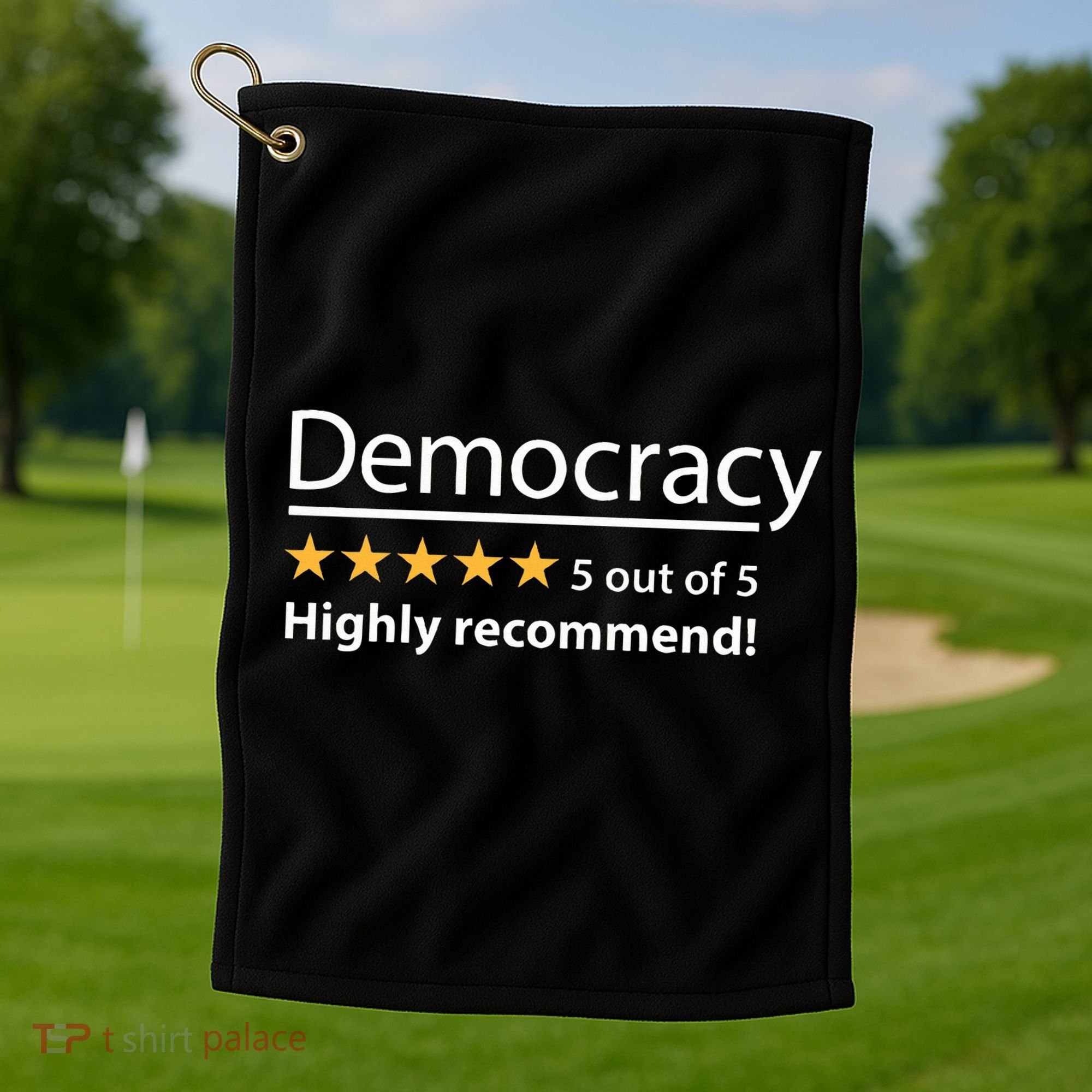 Democracy Highly Recommend Funny Five 5 Rating Stars Golf Towel