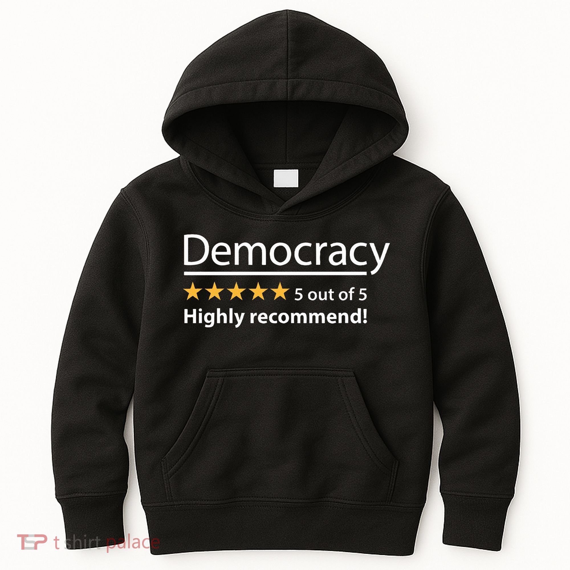 Democracy Highly Recommend Funny Five 5 Rating Stars Kids Hoodie
