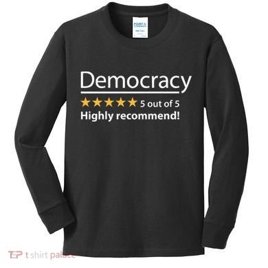 Democracy Highly Recommend Funny Five 5 Rating Stars Kids Long Sleeve Shirt