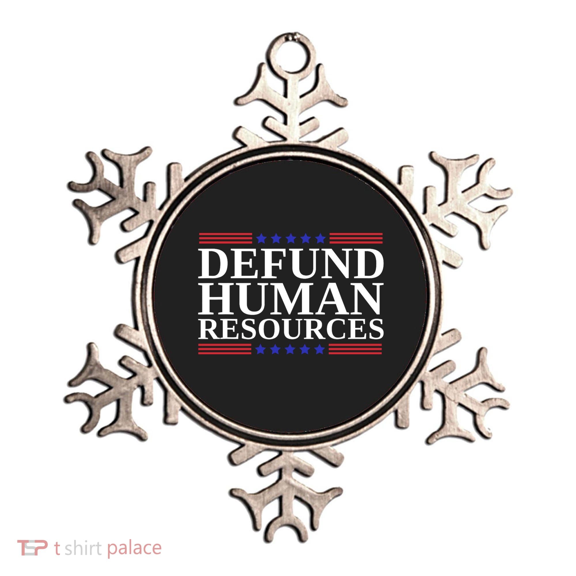Defund Human Resources Funny Ornament