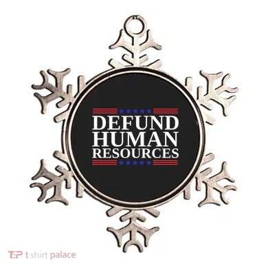 Defund Human Resources Funny Ornament