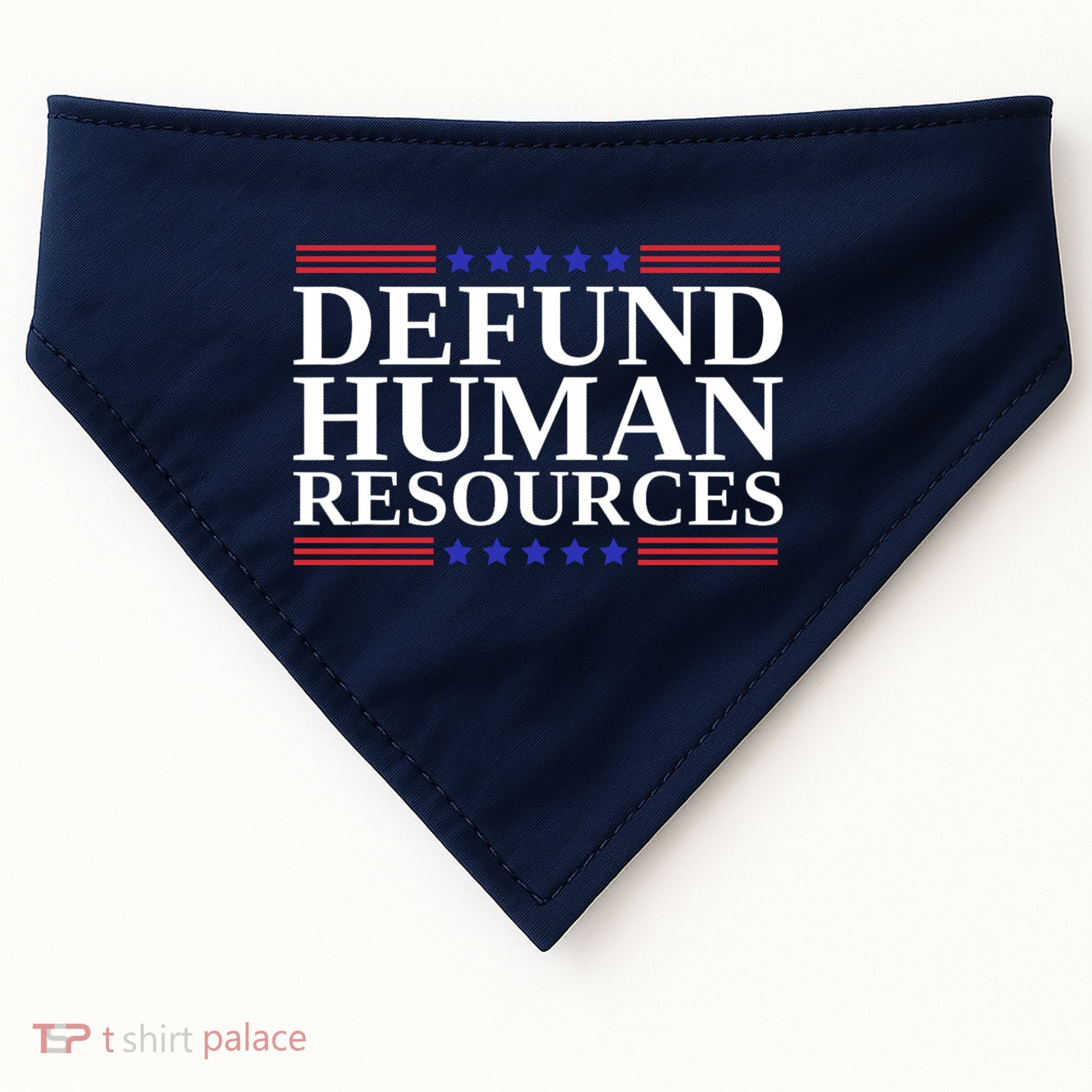 Defund Human Resources Funny USA-Made Doggie Bandana