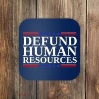 Defund Human Resources Funny Coaster thumb 0