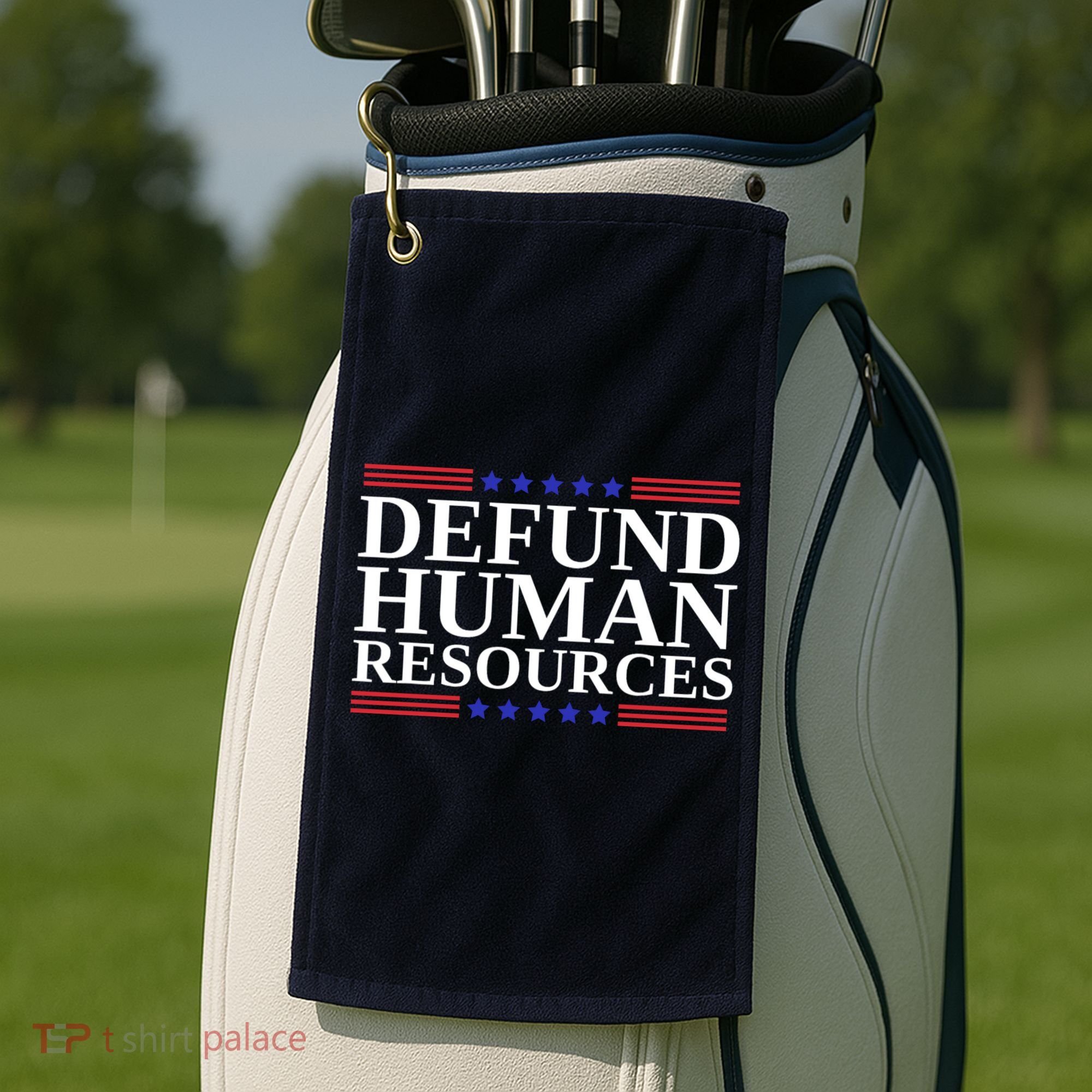 Defund Human Resources Funny Golf Towel