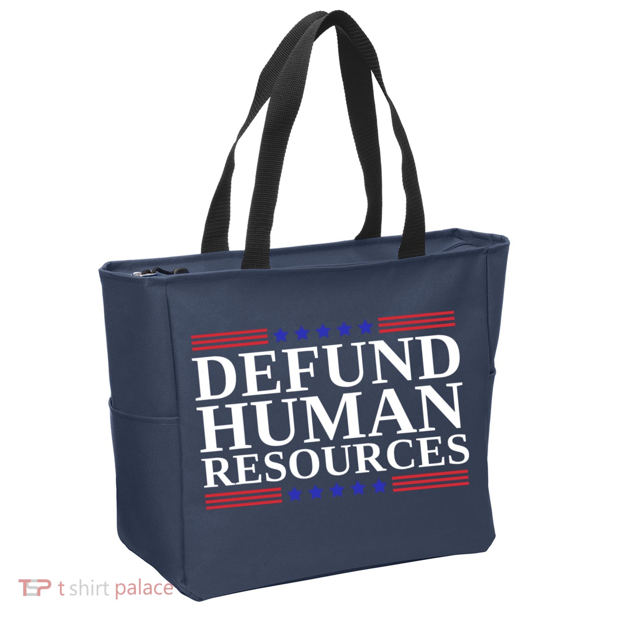 Defund Human Resources Funny Tote Bag