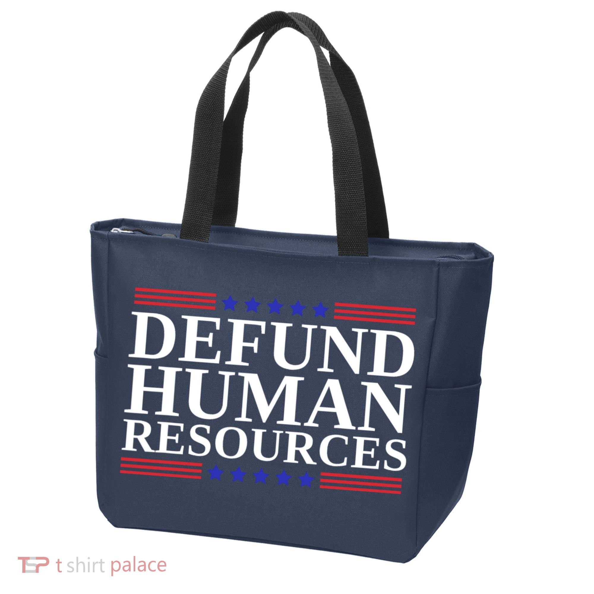 Defund Human Resources Funny Tote Bag
