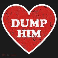 Dump Him Retro Vintage Distressed Heart Valentines Day T-Shirt thumb 7