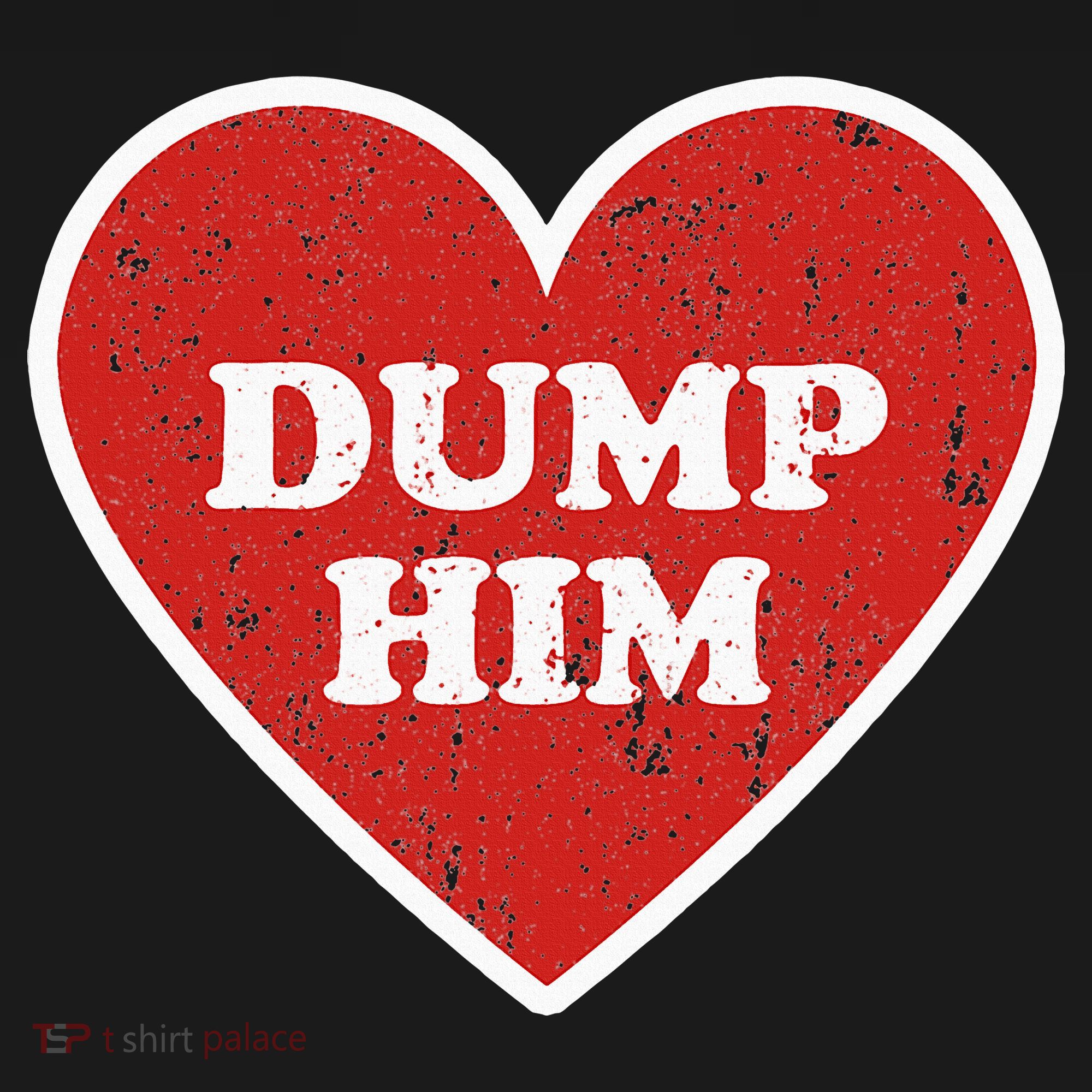 Dump Him Retro Vintage Distressed Heart Valentines Day T-Shirt