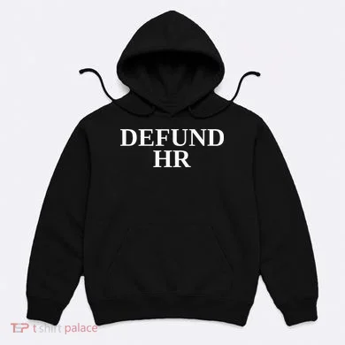 Defund Human Resources Hoodie