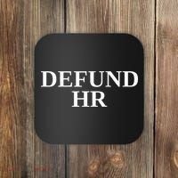 Defund Human Resources Coaster thumb 0