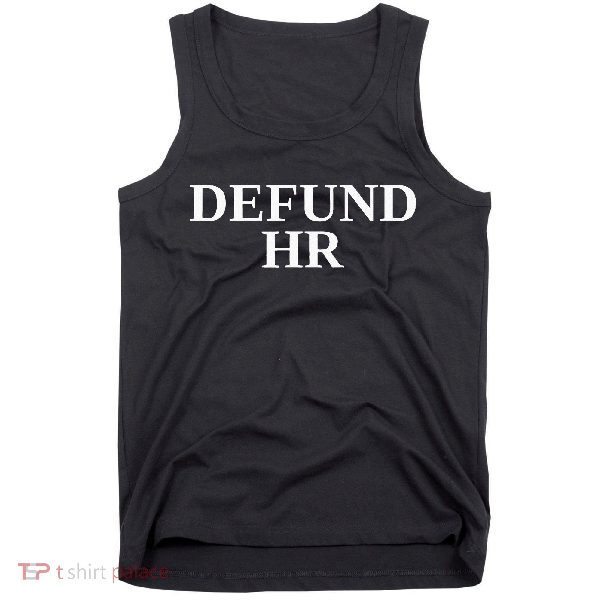 Defund Human Resources Tank Top