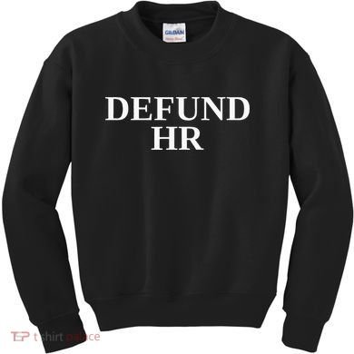 Defund Human Resources Kids Sweatshirt