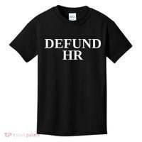 Defund Human Resources Kids T-Shirt thumb 0