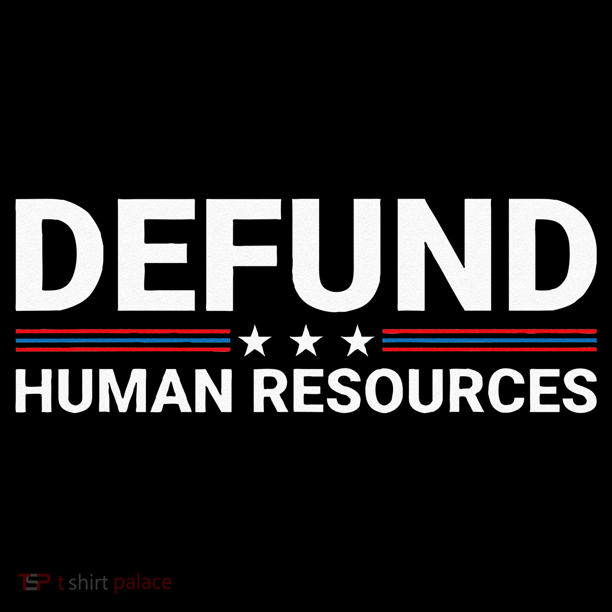 Defund Human Resources Doggie Tank