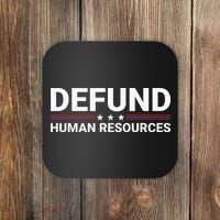 Defund Human Resources Coaster thumb 0