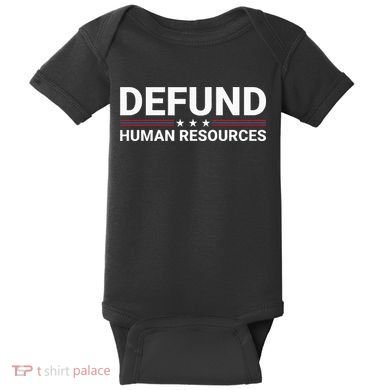 Defund Human Resources Baby Bodysuit