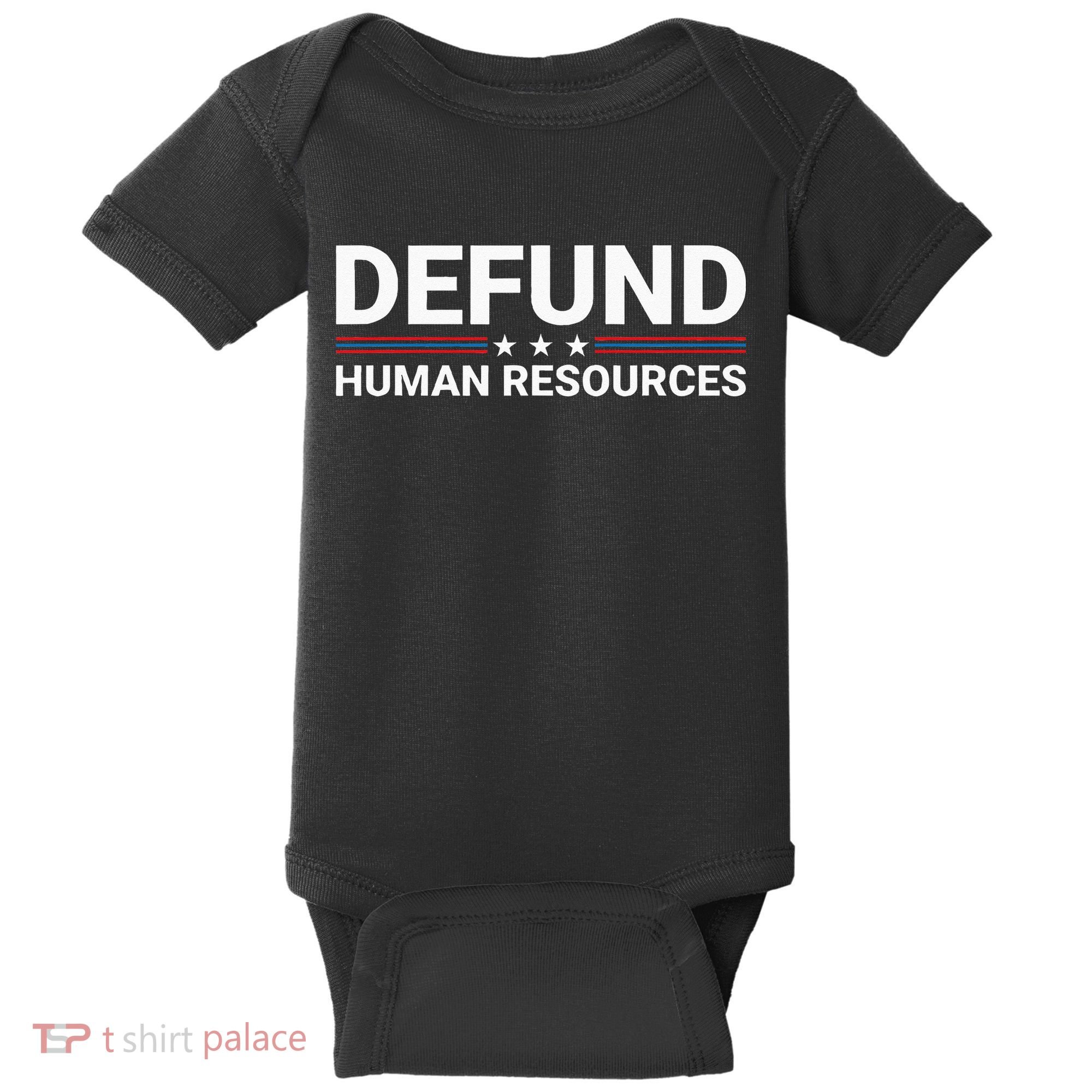 Defund Human Resources Baby Bodysuit