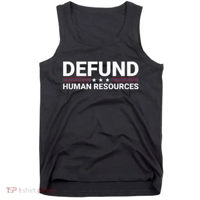 Defund Human Resources Tank Top