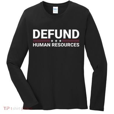 Defund Human Resources Women's Long Sleeve Shirt