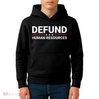Defund Human Resources Kids Hoodie thumb 4