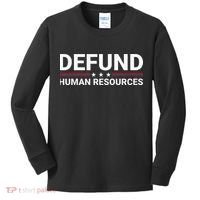 Defund Human Resources Kids Long Sleeve Shirt thumb 0