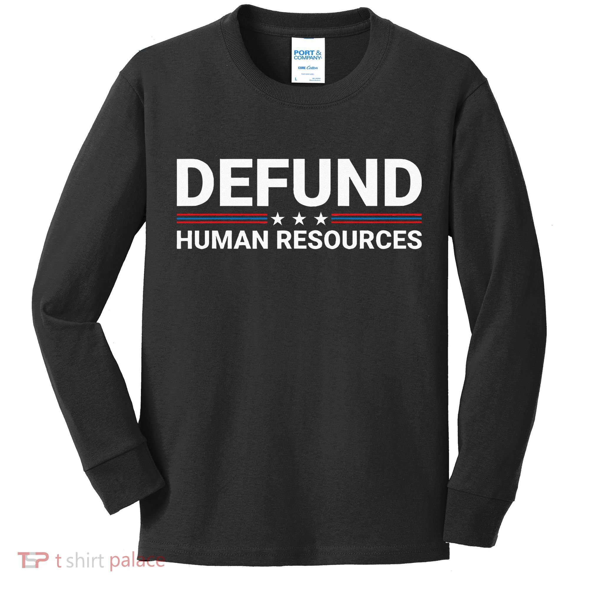 Defund Human Resources Kids Long Sleeve Shirt