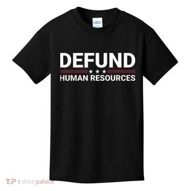 Defund Human Resources Kids T-Shirt