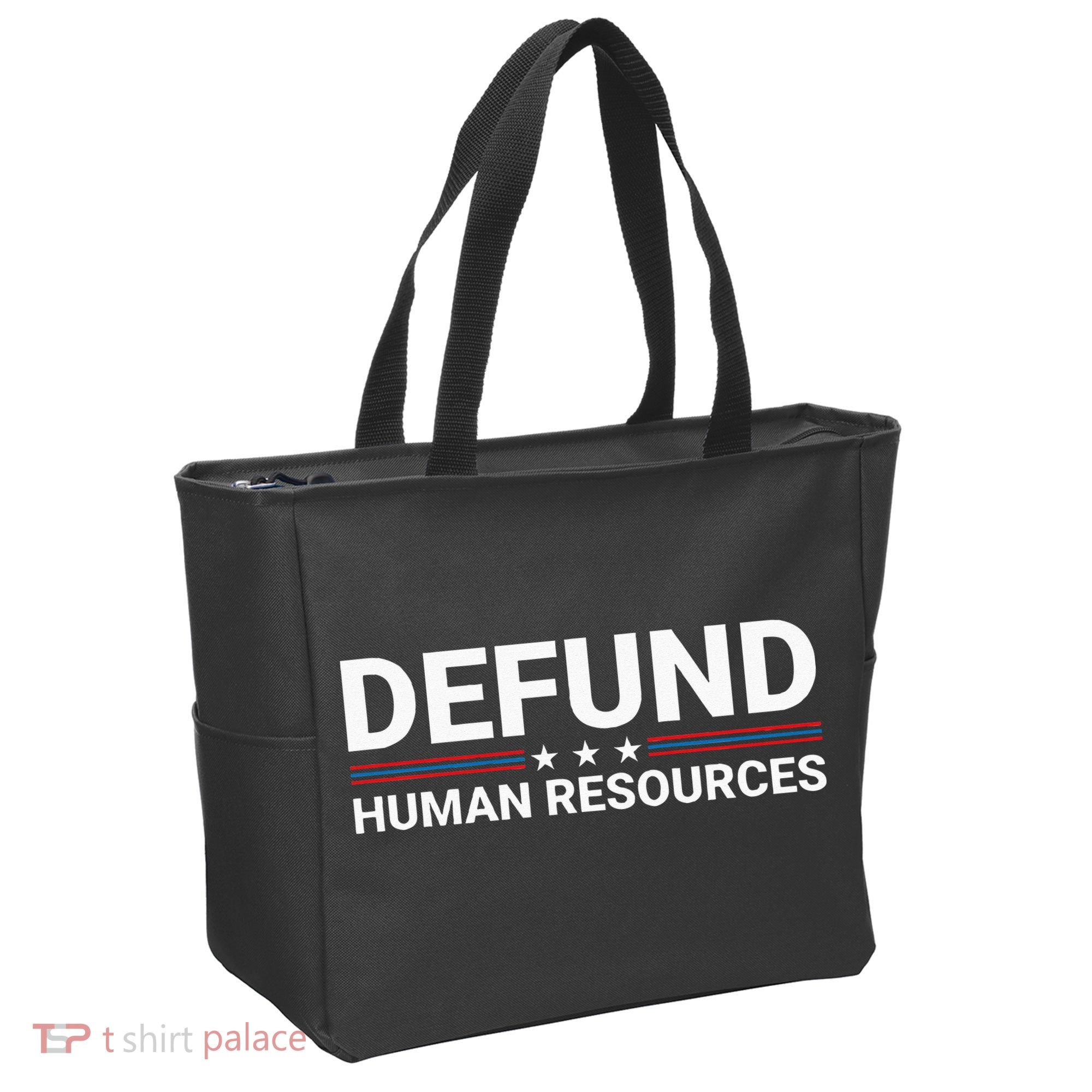 Defund Human Resources Tote Bag