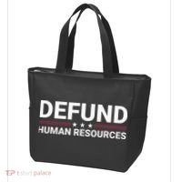 Defund Human Resources Tote Bag thumb 3