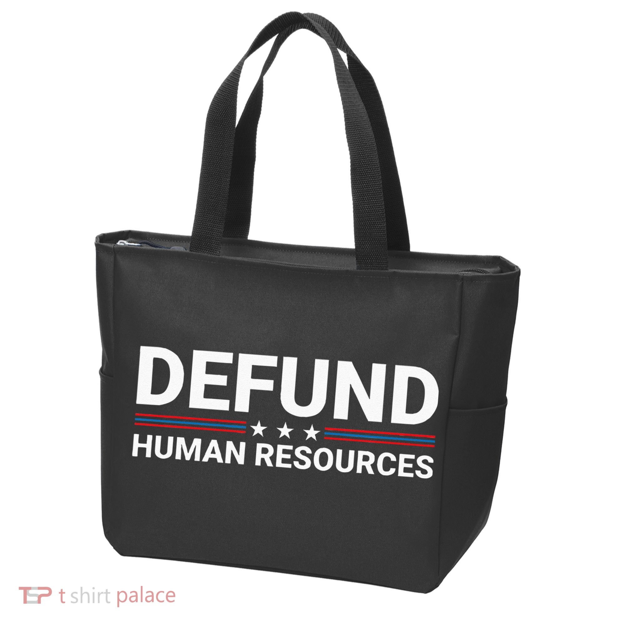 Defund Human Resources Tote Bag