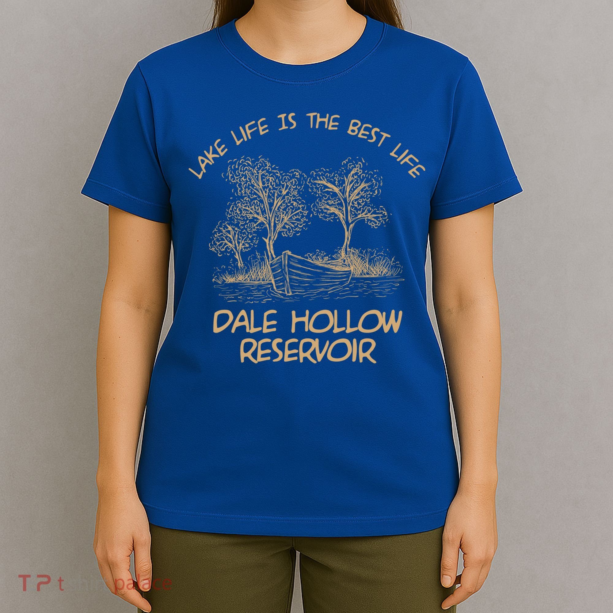 Dale Hollow Reservoir Lake Life Gift T-Shirt