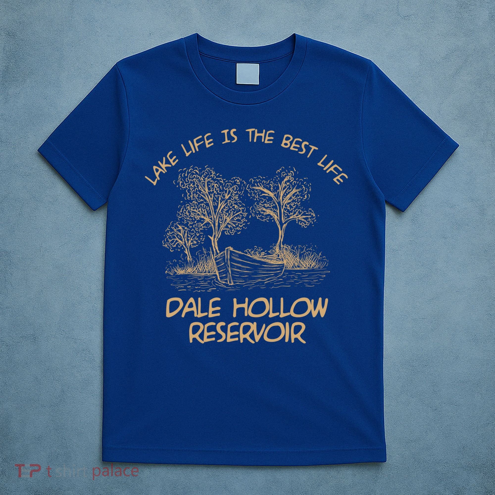 Dale Hollow Reservoir Lake Life Gift T-Shirt