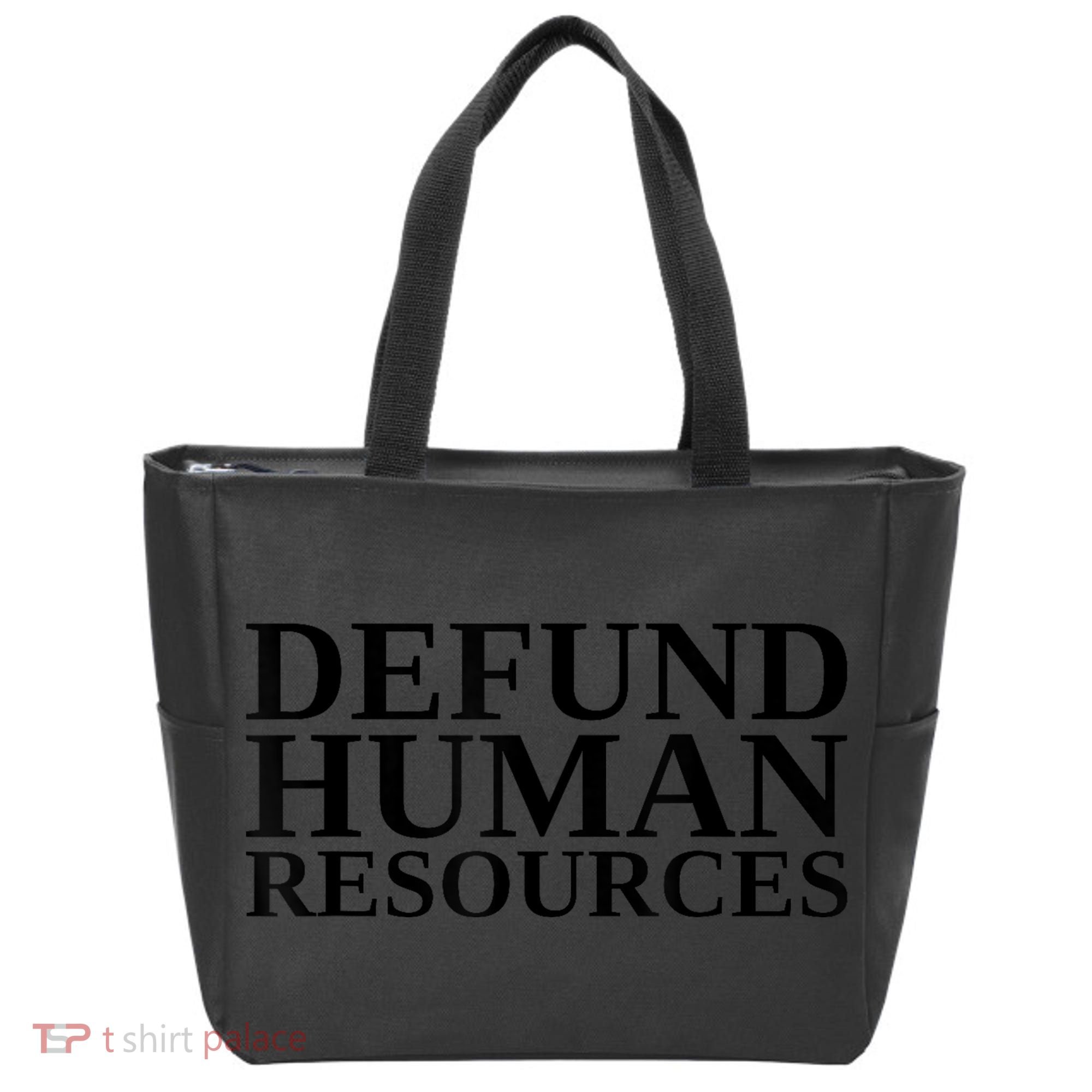 Defund Human Resources Funny Tote Bag