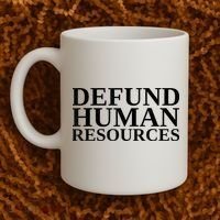 Defund Human Resources Funny Coffee Mug thumb 2