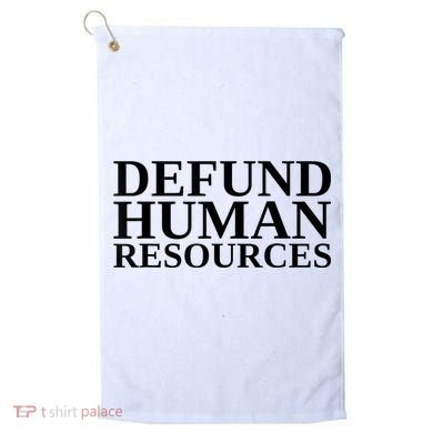 Defund Human Resources Funny Golf Towel