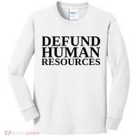 Defund Human Resources Funny Kids Long Sleeve Shirt thumb 0