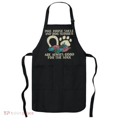 Dirt Horse Smell Dog Slobber Floral Country Farm Women Apron