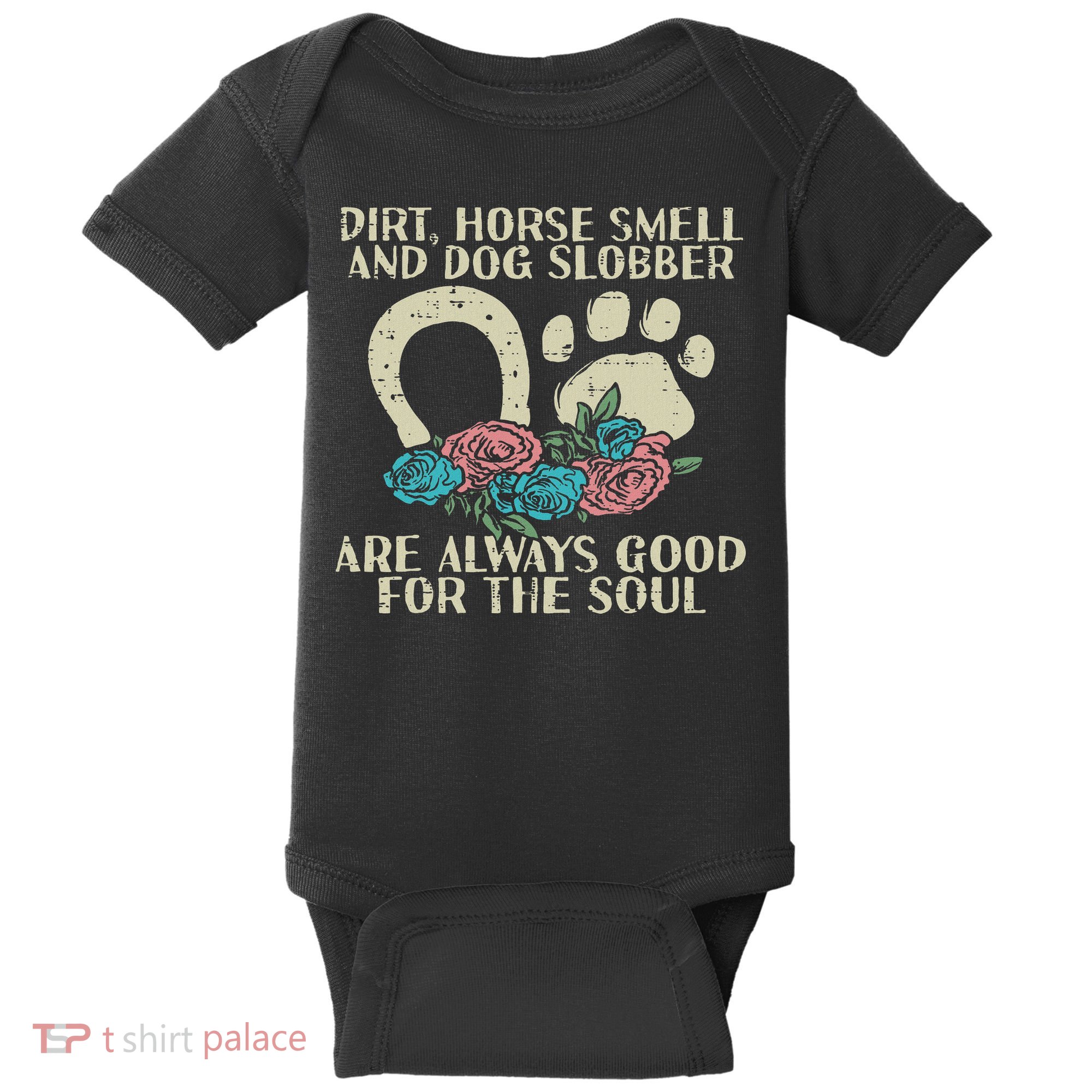 Dirt Horse Smell Dog Slobber Floral Country Farm Women Baby Bodysuit
